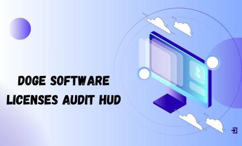 Doge Software Licenses Audit HUD